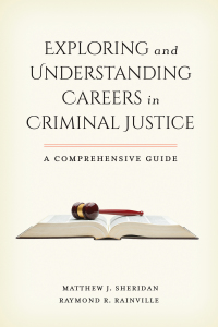 Cover image: Exploring and Understanding Careers in Criminal Justice 9781442254305