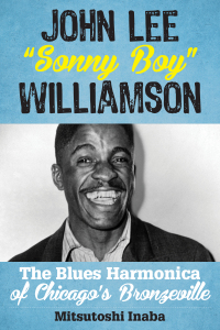 Immagine di copertina: John Lee "Sonny Boy" Williamson 9781442254428