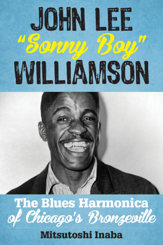 Cover image: John Lee "Sonny Boy" Williamson 1st edition 9781442254428