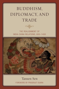 Omslagafbeelding: Buddhism, Diplomacy, and Trade 9781442254725