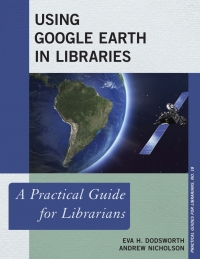 Omslagafbeelding: Using Google Earth in Libraries 9781442255043