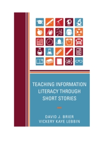 Cover image: Teaching Information Literacy through Short Stories 9781442255456