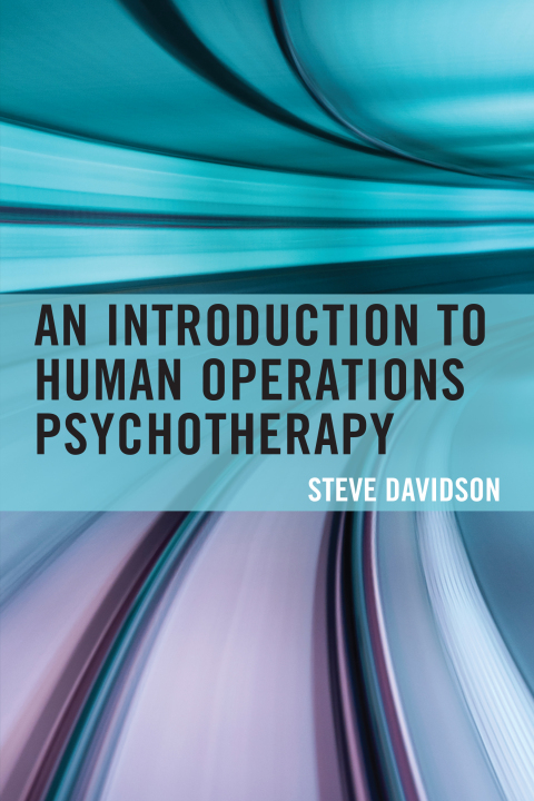 An Introduction to Human Operations Psychotherapy - FULL INSTANT DOWNLOAD | PDF DOCX EPUB