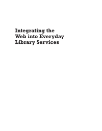 Imagen de portada: Integrating the Web into Everyday Library Services 9781442256743