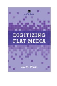 表紙画像: Digitizing Flat Media 9781442258082