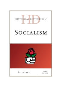 Imagen de portada: Historical Dictionary of Socialism 3rd edition 9781442258266