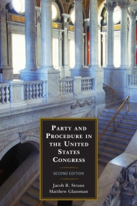 صورة الغلاف: Party and Procedure in the United States Congress 2nd edition 9781442258723