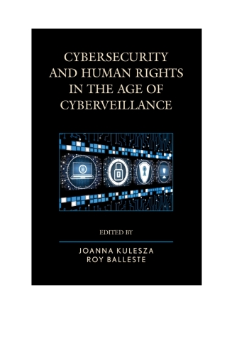 Cover image: Cybersecurity and Human Rights in the Age of Cyberveillance 1st edition 9781442260412