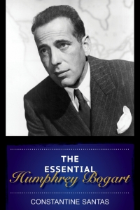 Cover image: The Essential Humphrey Bogart 9781442260931
