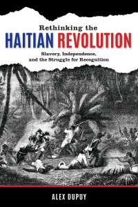 Omslagafbeelding: Rethinking the Haitian Revolution 9781442261105