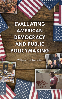 Titelbild: Evaluating American Democracy and Public Policymaking 9781442261945