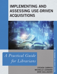 Omslagafbeelding: Implementing and Assessing Use-Driven Acquisitions 9781442262768