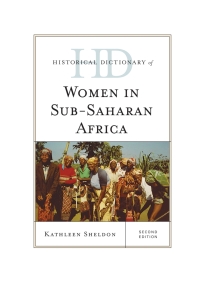 Titelbild: Historical Dictionary of Women in Sub-Saharan Africa 2nd edition 9781442262928