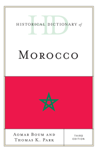 Cover image: Historical Dictionary of Morocco 3rd edition 9781442262966