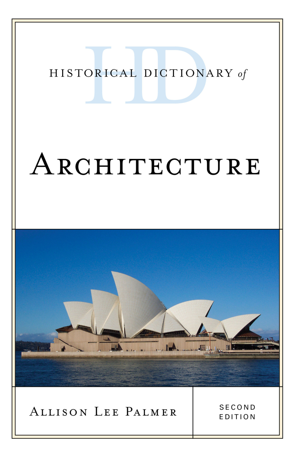 Historical Dictionary of Architecture 2nd Edition