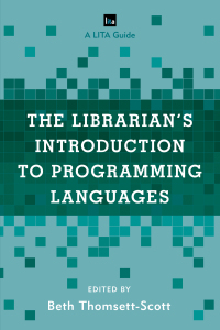 Omslagafbeelding: The Librarian's Introduction to Programming Languages 9781442263321
