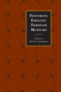 Titelbild: Fostering Empathy Through Museums 9781442263574