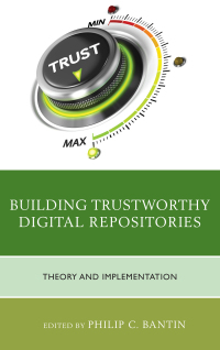 Cover image: Building Trustworthy Digital Repositories 9781442263772