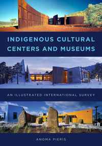 صورة الغلاف: Indigenous Cultural Centers and Museums 9781442264069