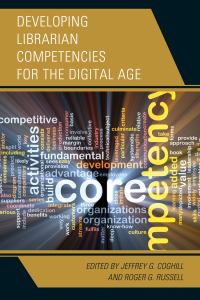 Cover image: Developing Librarian Competencies for the Digital Age 9781442264434