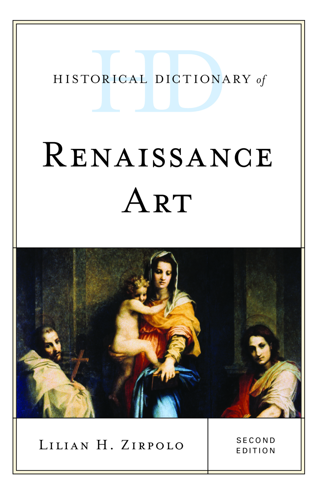 Historical Dictionary of Renaissance Art 2nd Edition
