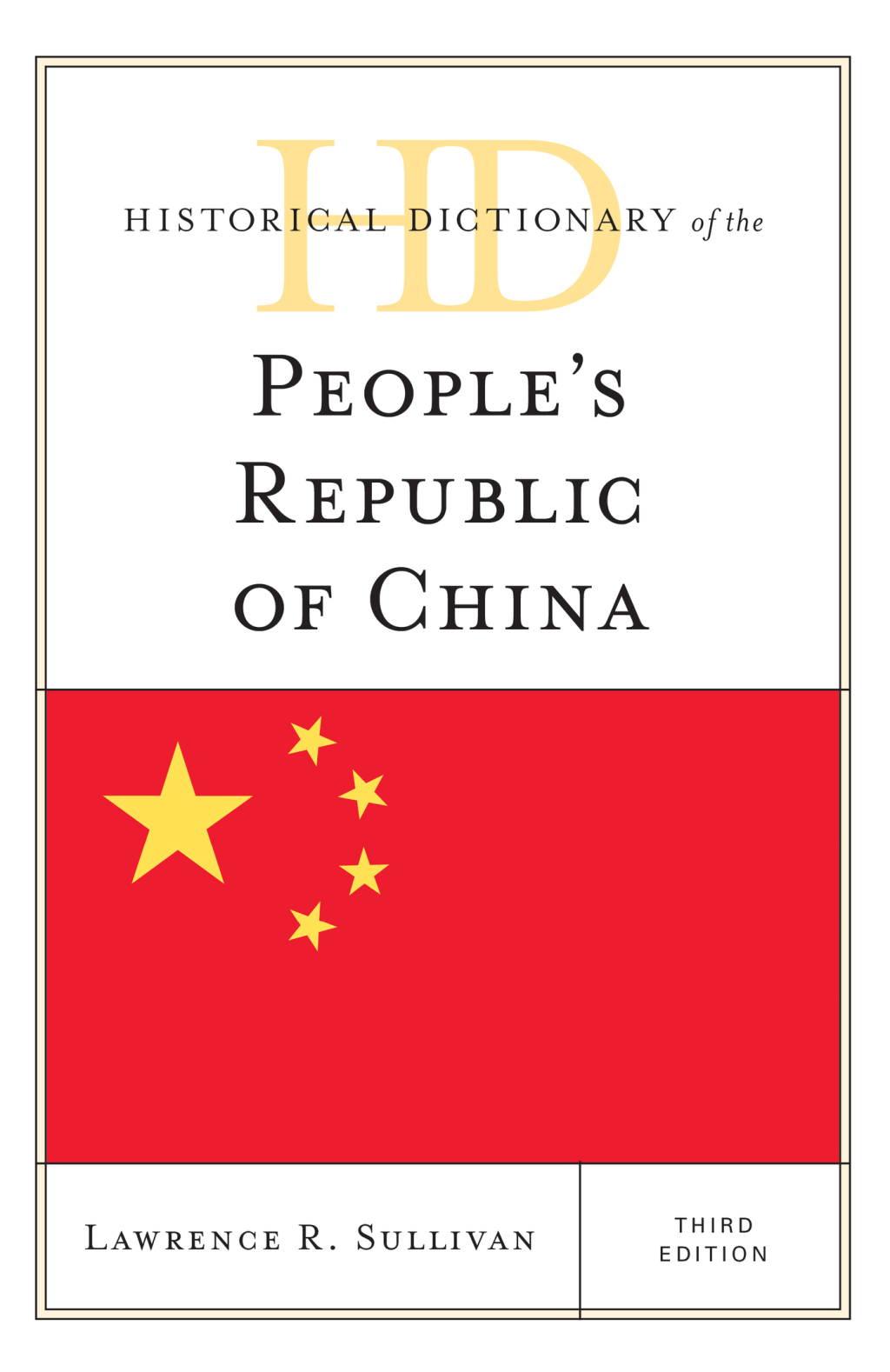 Historical Dictionary of the People’s Republic of China 3rd Edition