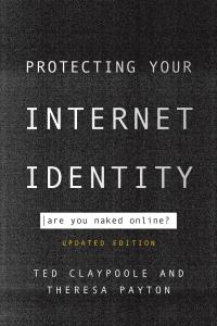 Cover image: Protecting Your Internet Identity 9781442265394