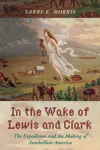 表紙画像: In the Wake of Lewis and Clark 9781442266100