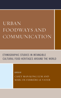 Cover image: Urban Foodways and Communication 9781442266421