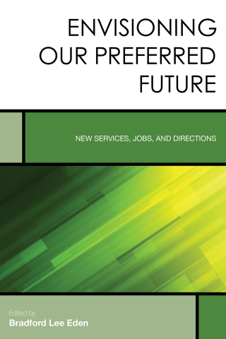 Immagine di copertina: Envisioning Our Preferred Future 1st edition 9781442266919