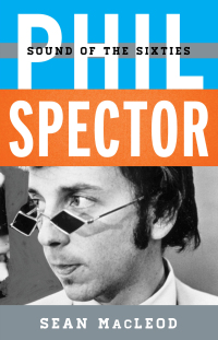 Cover image: Phil Spector 9781442267053