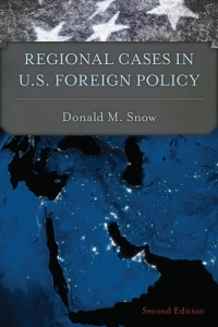 Imagen de portada: Regional Cases in U.S. Foreign Policy 2nd edition 9781442268197