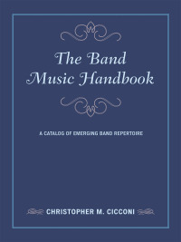 Imagen de portada: The Band Music Handbook 9781442268630