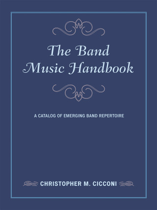 Cover image: The Band Music Handbook 9781442268630