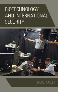 Cover image: Biotechnology and International Security 9781442268906