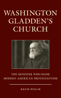 Cover image: Washington Gladden's Church 9781442268920