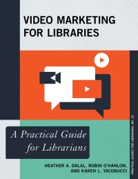 Cover image: Video Marketing for Libraries 1st edition 9781442269491