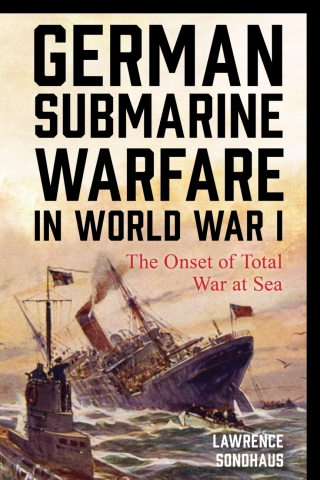 Cover image: German Submarine Warfare in World War I 1st edition 9781442269545