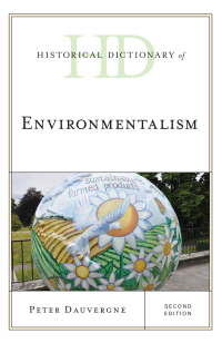 Cover image: Historical Dictionary of Environmentalism 2nd edition 9781442269606