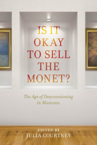 Omslagafbeelding: Is It Okay to Sell the Monet? 9781442270824