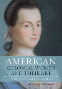 صورة الغلاف: American Colonial Women and Their Art 9781442270961