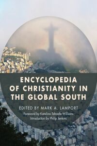 Omslagafbeelding: Encyclopedia of Christianity in the Global South 9781442271562