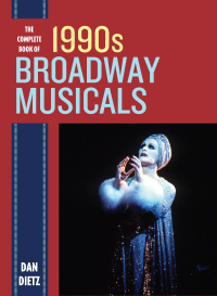 Imagen de portada: The Complete Book of 1990s Broadway Musicals 9781442272132