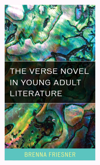 Cover image: The Verse Novel in Young Adult Literature 1st edition 9781442272446