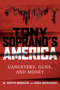 صورة الغلاف: Tony Soprano's America 9781442273221