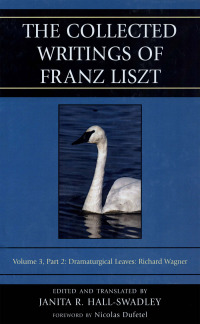 Cover image: The Collected Writings of Franz Liszt 9781442273528
