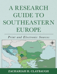 Titelbild: A Research Guide to Southeastern Europe 9781442274648