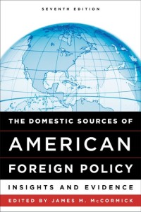 Imagen de portada: The Domestic Sources of American Foreign Policy 7th edition 9781442275355