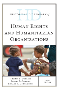 Omslagafbeelding: Historical Dictionary of Human Rights and Humanitarian Organizations 3rd edition 9781442276178