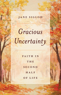 Cover image: Gracious Uncertainty 9781442276253